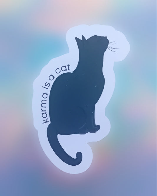 Fan Club Karma is a cat Vinyl Sticker